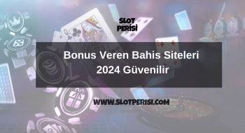 Bonus Veren Bahis Siteleri 2024 Güvenilir